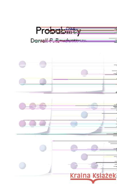 Probability Darrel Rowbottom 9780745652566 Polity Press