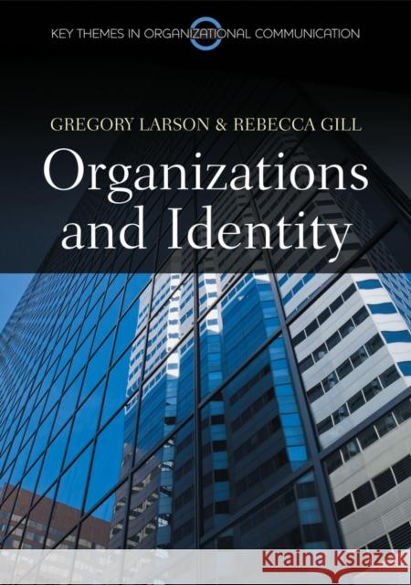 Organizations and Identity Larson, Kerry 9780745653631
