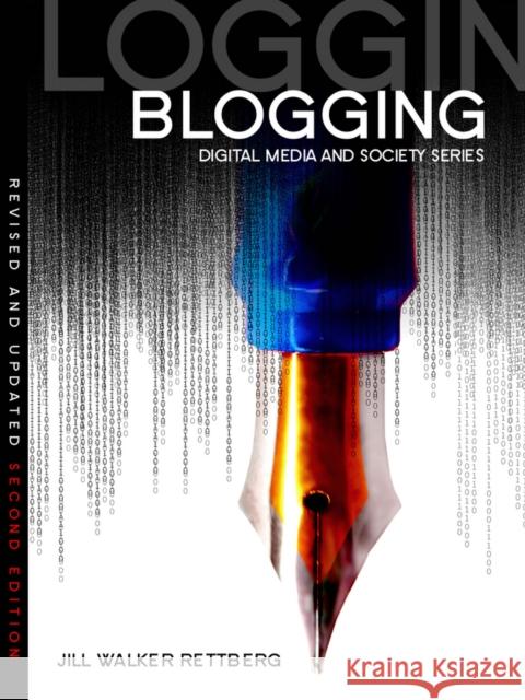 Blogging Walker Rettberg, Jill 9780745663654