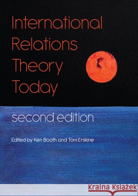 International Relations Theory Today Booth, Ken; Smith, Steve 9780745671215
