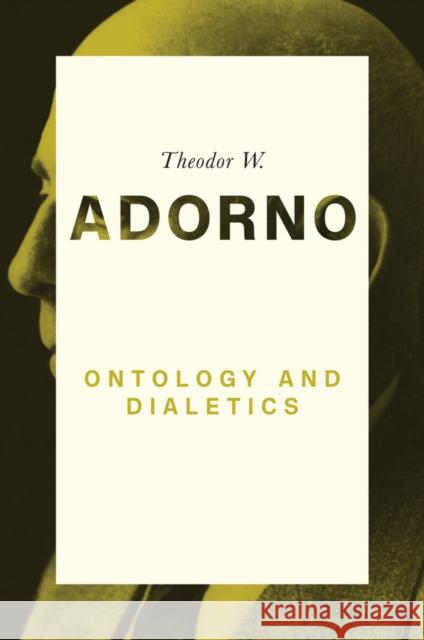 Ontology and Dialectics: 1960-61 Walker, Nick 9780745679464