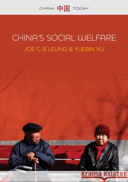 China's Social Welfare: The Third Turning Point Leung, Joe C. B. 9780745680569 John Wiley & Sons
