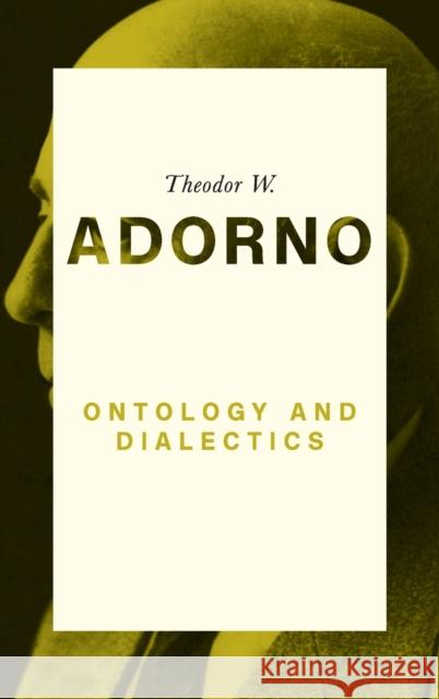 Ontology and Dialectics: 1960-61 Walker, Nick 9780745693125