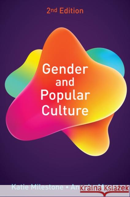 Gender and Popular Culture Katie Milestone Anneke Meyer 9780745698267