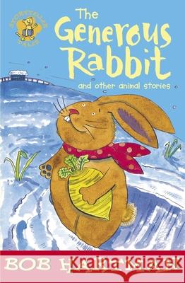 The Generous Rabbit Bob Hartman 9780745946979