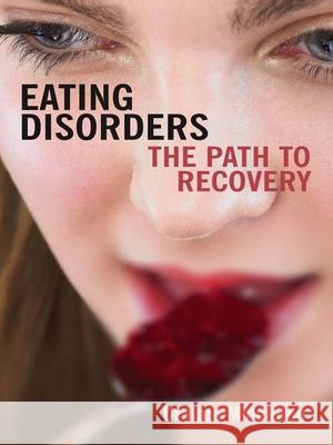 Eating Disorders: The Path to Recovery Kate (Author) Middleton 9780745952789 0