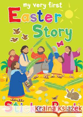 My Very First Easter Story Sticker Book Lois Rock 9780745962825 LION CHILDREN'S PUBLISHING PLC