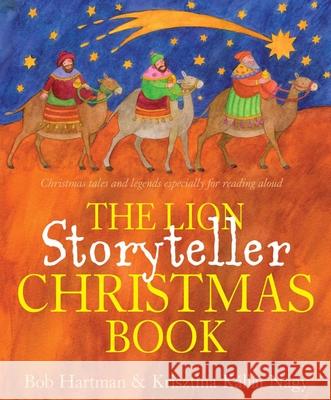 The Lion Storyteller Christmas Book Bob Hartman 9780745963792