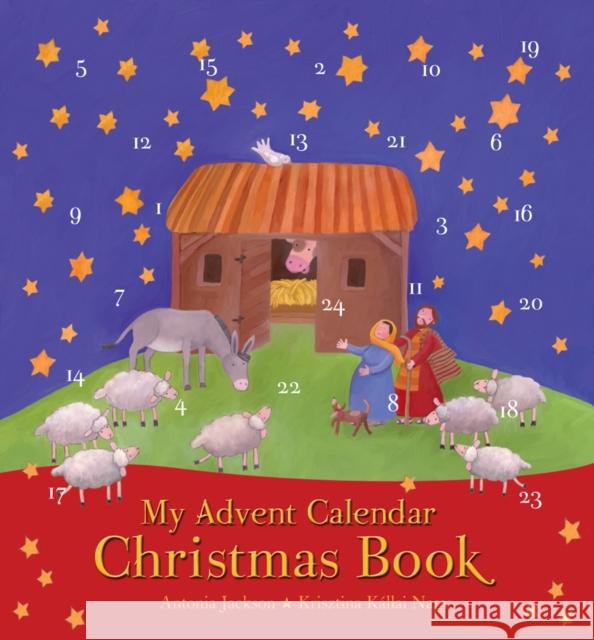 My Advent Calendar Christmas Book Antonia Jackson 9780745963921 SPCK Publishing