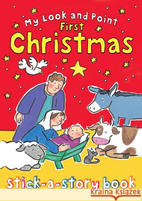 My Look and Point First Christmas Stick-A-Story Book [With Sticker(s)] Goodings, Christina 9780745963969 0