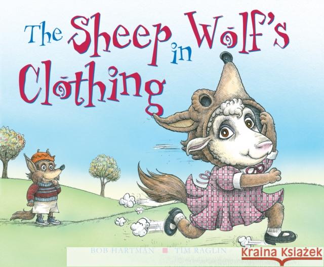 The Sheep in Wolf's Clothing Bob Hartman 9780745965154 LION CHILDREN'S PUBLISHING PLC