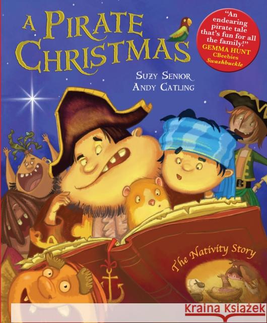 A Pirate Christmas: The Nativity Story Senior, Suzy 9780745977164 