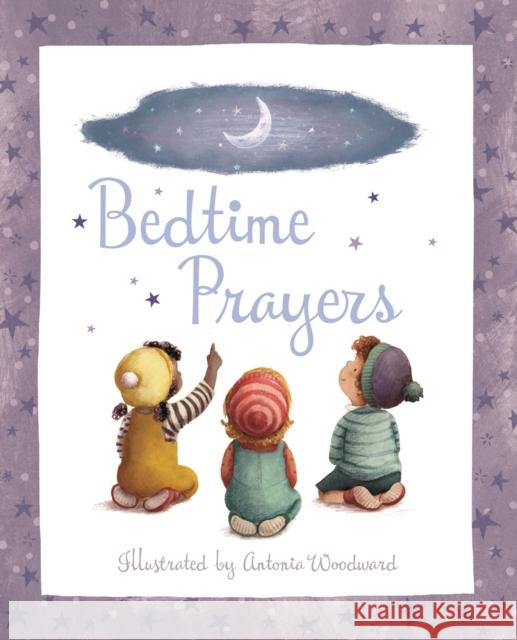 Bedtime Prayers Antonia Woodward 9780745979229