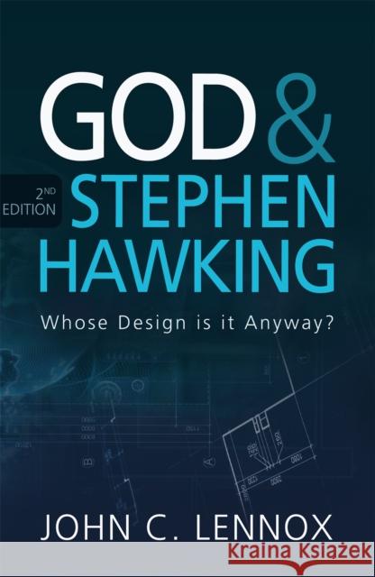 God and Stephen Hawking 2ND EDITION: Whose Design is it Anyway? John C Lennox 9780745980980 SPCK Publishing