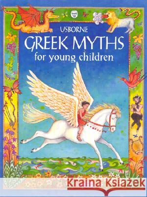 Greek Myths for Young Children Heather Amery 9780746037256 Usborne Publishing Ltd