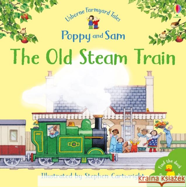 The Old Steam Train Heather Amery 9780746063101