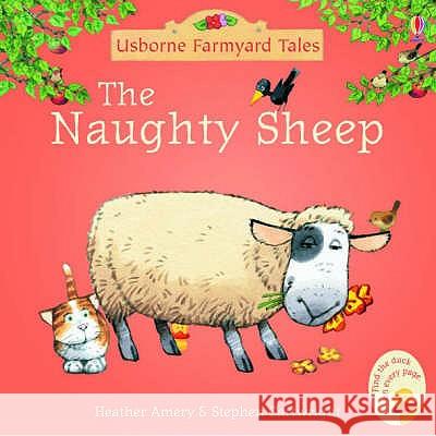 The Naughty Sheep Heather Amery 9780746063170 0