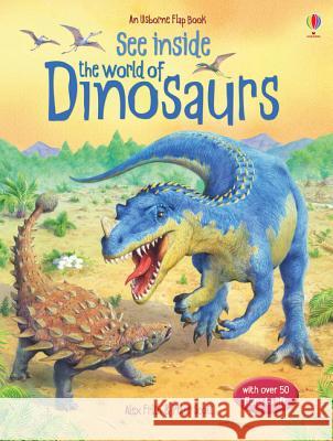 See Inside the World of Dinosaurs Peter Scott 9780746071588 Usborne Publishing Ltd