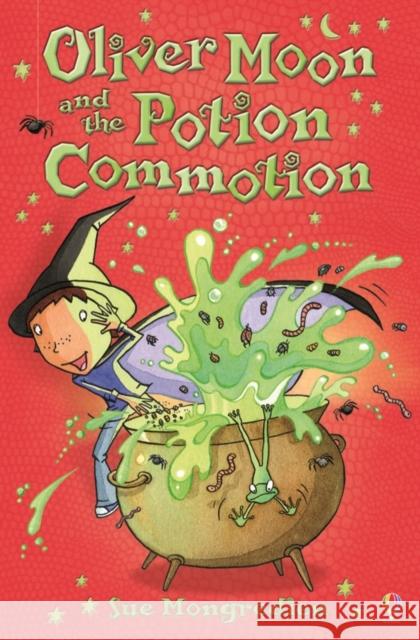 Oliver Moon and the Potion Commotion Sue Mongredien 9780746073063 0