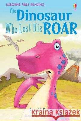The Dinosaur Who Lost His Roar Russell Punter 9780746077146 Usborne Publishing Ltd