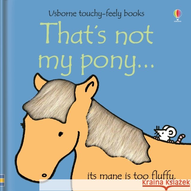 That's not my pony. Fiona Watt 9780746080320 0