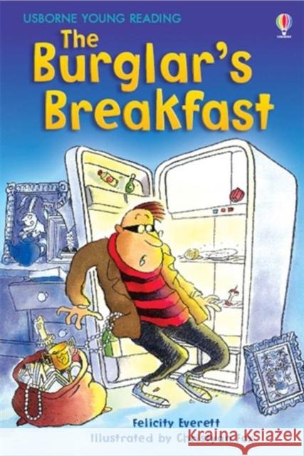 The Burglar's Breakfast Felicity Everett 9780746080887