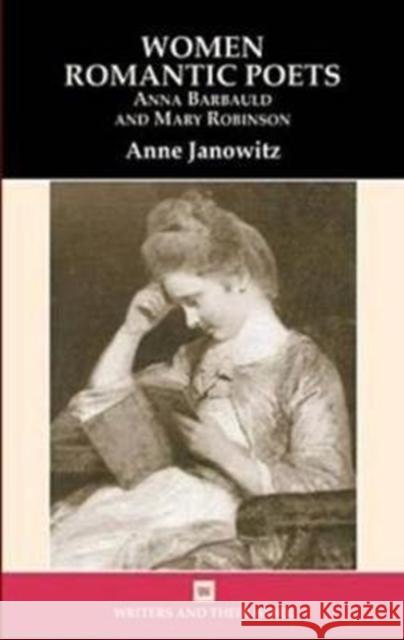 Women Romantic Poets Anne Janowitz 9780746308967