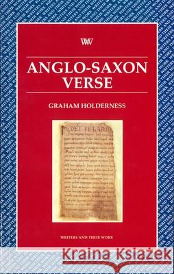 Anglo-Saxon Verse Graham Holderness 9780746309148 NORTHCOTE HOUSE PUBLISHERS LTD
