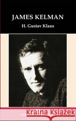 James Kelman H. Gustav Klaus 9780746309766