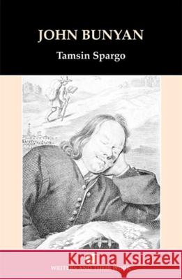 John Bunyan Tamsin Spargo 9780746309827 Northcote House Publishers