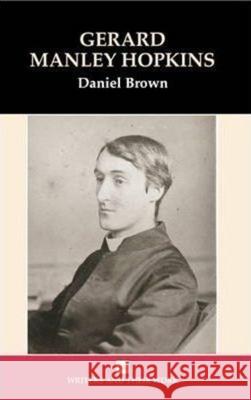 Gerard Manley Hopkins Daniel Brown 9780746310175 Liverpool University Press