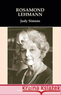 Rosamond Lehmann Judy Simon 9780746310700 Northcote House Publishers