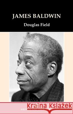 James Baldwin Douglas Field 9780746312070