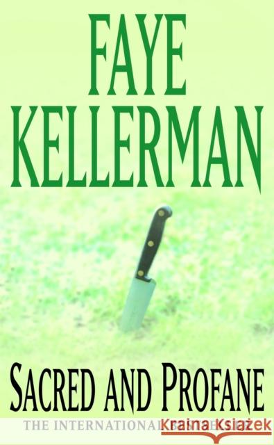 Sacred and Profane Faye Kellerman 9780747242994 Headline Publishing Group