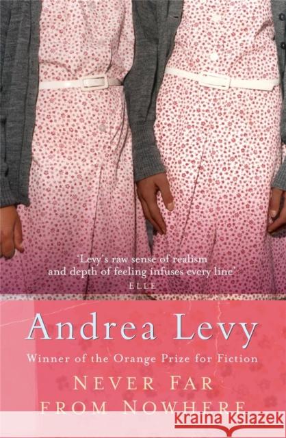 Never Far From Nowhere Andrea Levy 9780747252139