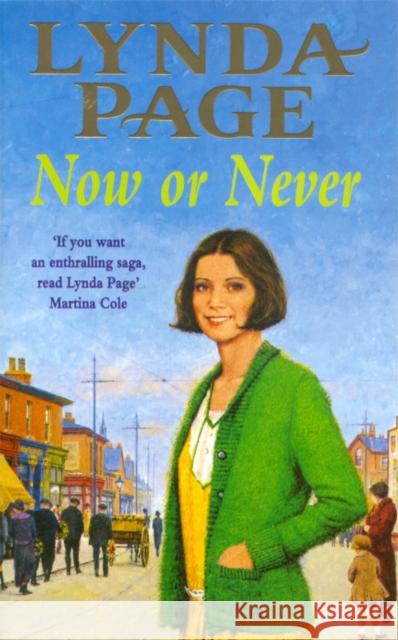 Now or Never: A moving saga of escapism and new beginnings Lynda Page 9780747261223 Headline Publishing Group