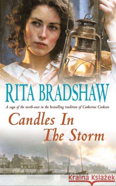 Candles in the Storm: A powerful and evocative Northern saga Rita Bradshaw 9780747267096