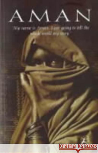 Aman: Story of a Somali Girl Aman, Janice Boddy, Virginia Lee Barnes 9780747520221 Bloomsbury Publishing PLC