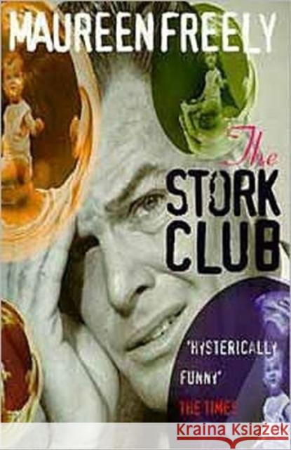 The Stork Club Maureen Freely 9780747523772