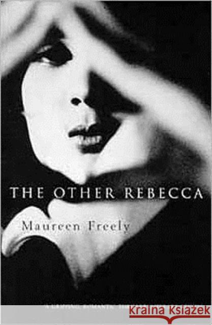 The Other Rebecca Maureen Freely 9780747531661