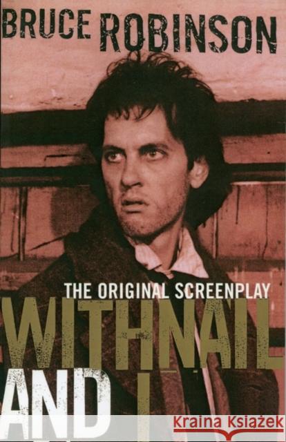 Withnail and I Bruce Robinson 9780747538974