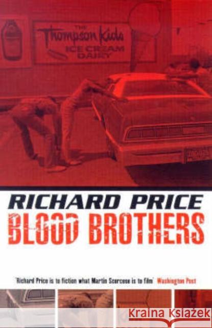 Bloodbrothers Richard Price 9780747543206