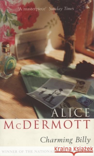 Charming Billy Alice McDermott 9780747545392 Bloomsbury Publishing PLC