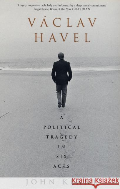 Vaclav Havel John Keane 9780747548386