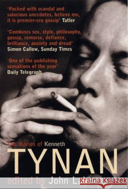 The Diaries of Kenneth Tynan John Lahr, Kenneth Tynan 9780747558415 Bloomsbury Publishing PLC