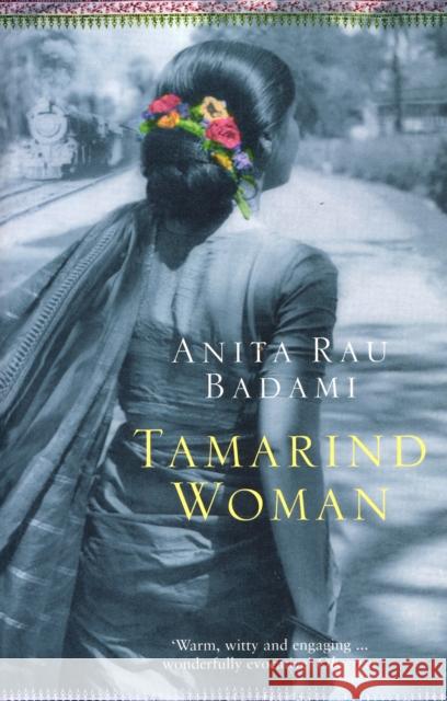 Tamarind Woman Anita Rau Badami 9780747560210