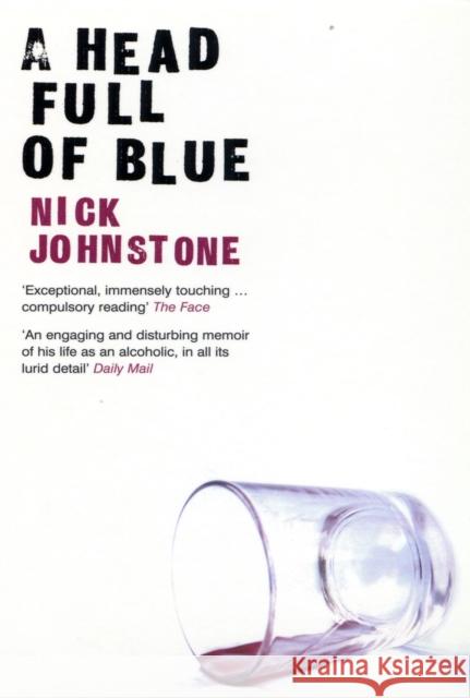 A Head Full of Blue Nick Johnstone 9780747561705