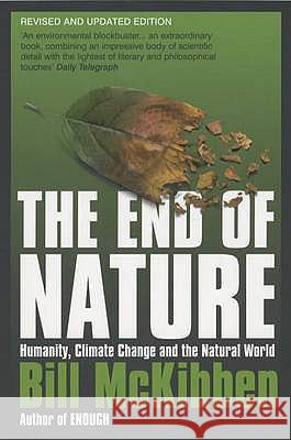 The End of Nature Bill McKibben 9780747561866