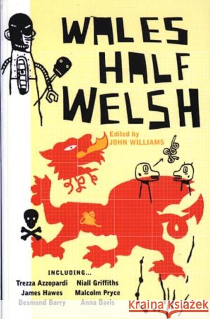 Wales Half Welsh John Williams 9780747566069