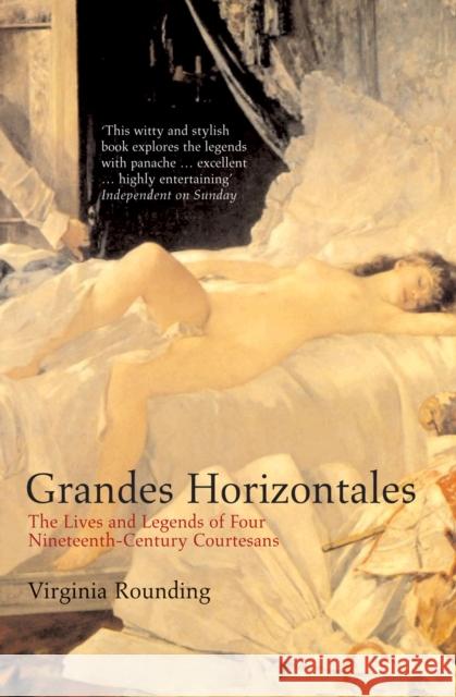 Les Grandes Horizontales Virginia Rounding 9780747568599